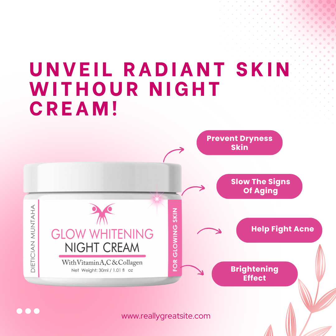 Glow Whitening Night Cream with Vitamin A, C & Collagen (30ml)